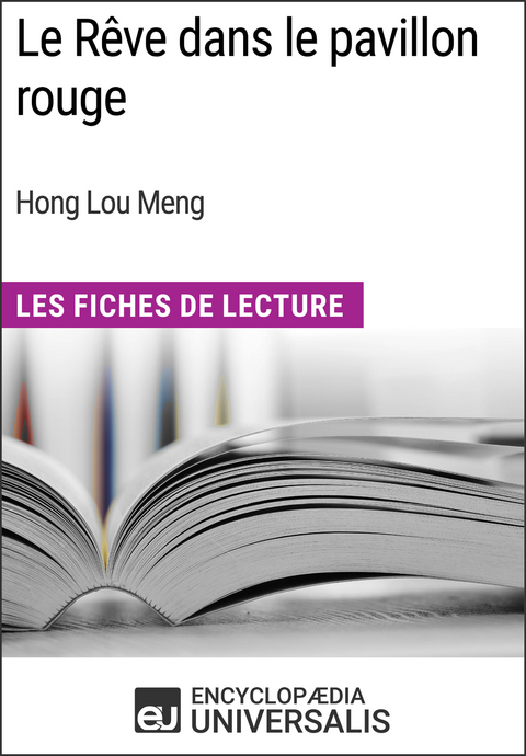 Le Reve dans le pavillon rouge de Hong Lou Meng -  Encyclopaedia Universalis