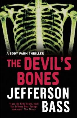 The Devil's Bones - Jefferson Bass