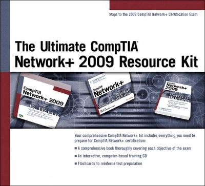 The Ultimate CompTIA Network+ 2009 Resource Kit -  Course Technology