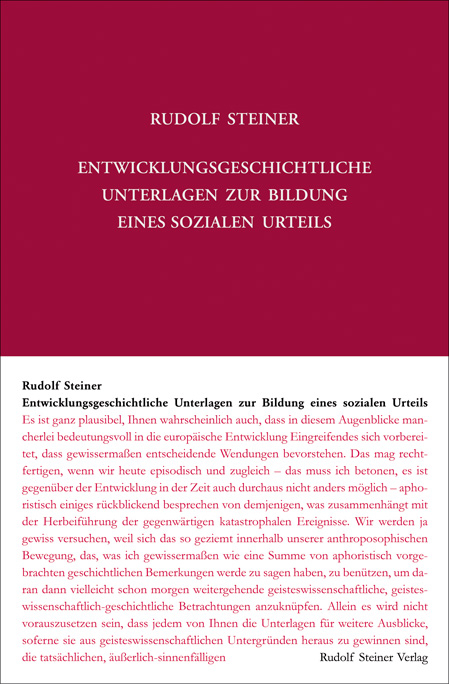 Entwicklungsgeschichtliche Unterlagen zur Bildung eines sozialen Urteils - Rudolf Steiner