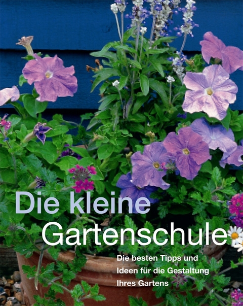 Die kleine Gartenschule - 