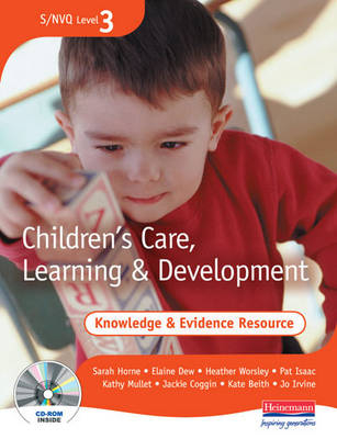 S/NVQ 3 Children's Care, Learning & Development Knowledge and Evidence Resource File - 