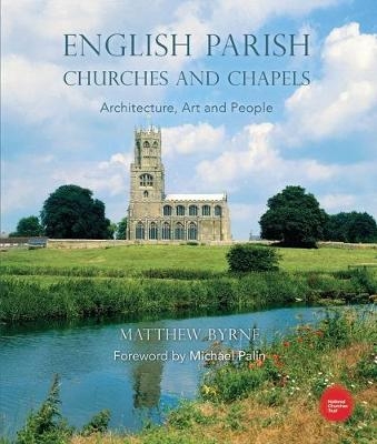 English Parish Churches and Chapels -  Byrne Matthew Byrne