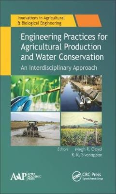 Engineering Practices for Agricultural Production and Water Conservation - 