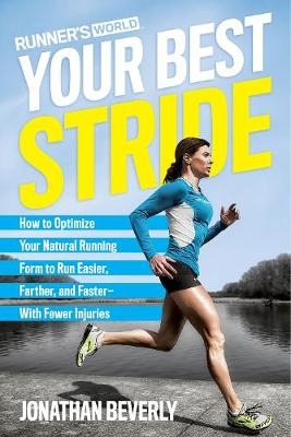 Runner's World Your Best Stride -  Jonathan Beverly,  Editors of Runner's World Maga