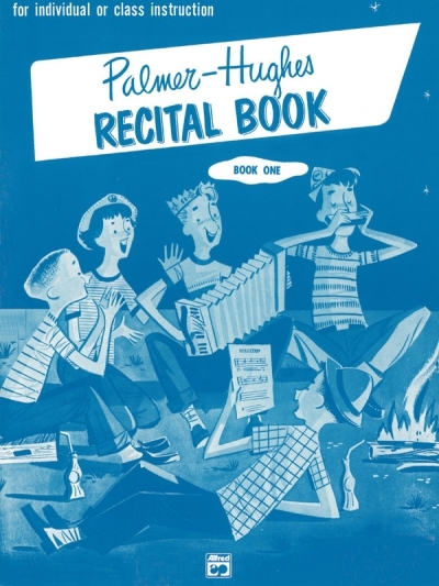 Recital Book 1 - Willard A Palmer, Bill Hughes