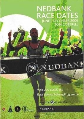 Nedbank Race Dates June - December 2009 - Tom Cottrell