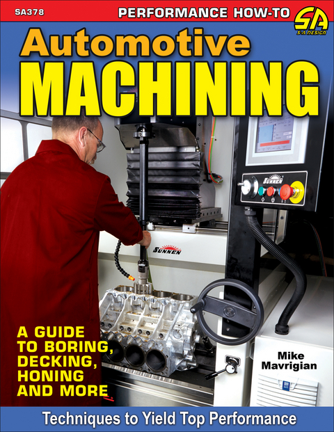 Automotive Machining - Mike Mavrigian