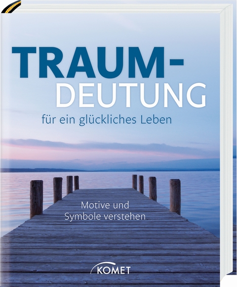 Traumdeutung für ein glückliches Leben - Renate C. Zellinger