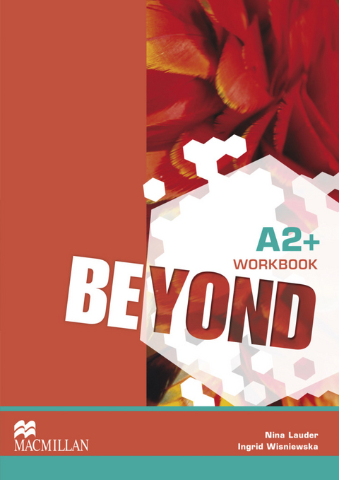 Beyond A2+ - Nina Lauder, Ingrid Wisniewska