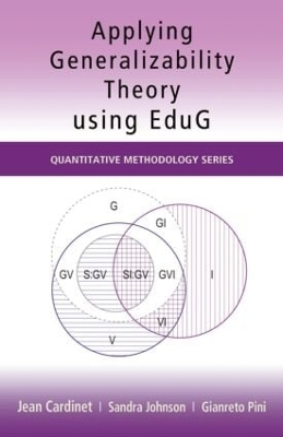 Applying Generalizability Theory using EduG - Jean Cardinet, Sandra Johnson, Gianreto Pini