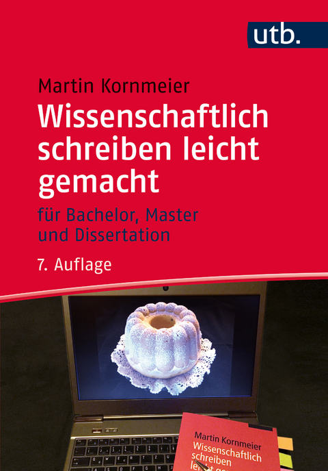 Wissenschaftlich schreiben leicht gemacht - Martin Kornmeier