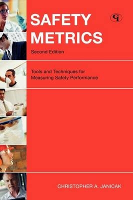 Safety Metrics - Dr. Christopher A. Janicak