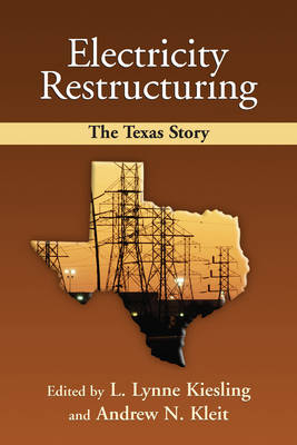 Electricity Restructuring - Lynne Kiesling