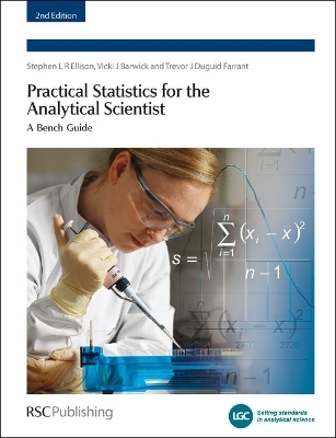 Practical Statistics for the Analytical Scientist von Peter Bedson ...