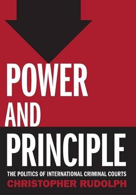 Power and Principle -  Christopher Rudolph