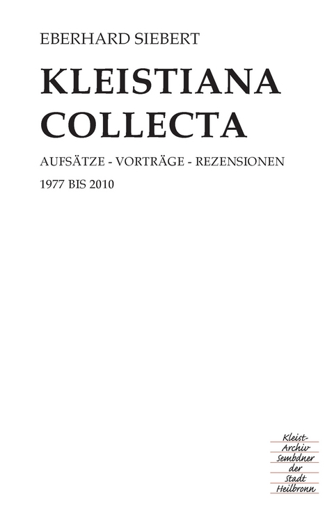 Kleistiana collecta - Eberhard Siebert