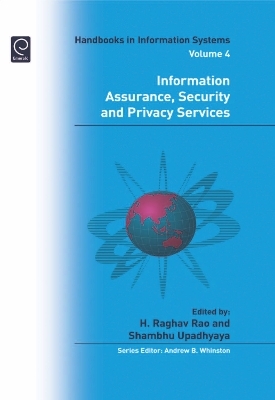 Information Assurance, Security and Privacy Services - H. Raghav Rao, Shambhu Upadhyaya