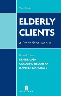 Elderly Clients - Denzil Lush, Caroline Bielanska, Jennifer Margrave