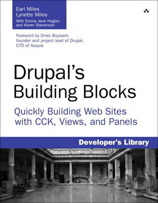 Drupal's Building Blocks - Earl Miles, Lynette Miles