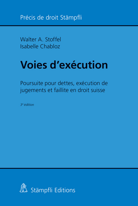 Voies d'exécution - Walter A. Stoffel, Isabelle Chabloz