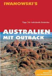 Australien mit Outback - Reiseführer von Iwanowski - Steffen Albrecht