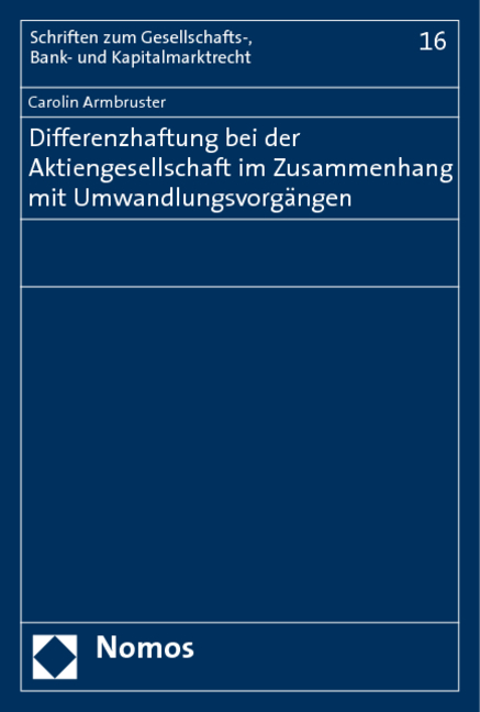 Differenzhaftung bei der Aktiengesellschaft im Zusammenhang mit Umwandlungsvorgängen - Carolin Armbruster