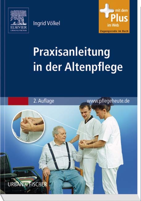 Praxisanleitung in der Altenpflege - Ingrid Völkel