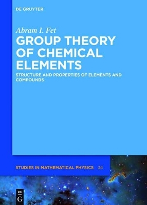 Group Theory of Chemical Elements - Abram I. Fet