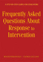 Frequently Asked Questions About Response to Intervention -  George Giuliani,  Roger Pierangelo