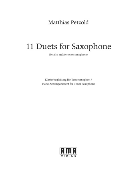 11 Duets For Saxophone - Klavierbegleitung - Matthias Petzold