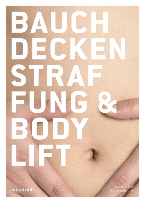 Bauchdeckenstraffung & Bodylift - Edvin Turkof, Elis Sonnleitner