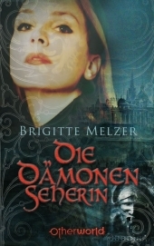 Die Dämonenseherin - Brigitte Melzer