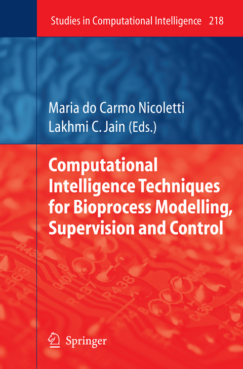 Computational Intelligence Techniques for Bioprocess Modelling, Supervision and Control - 