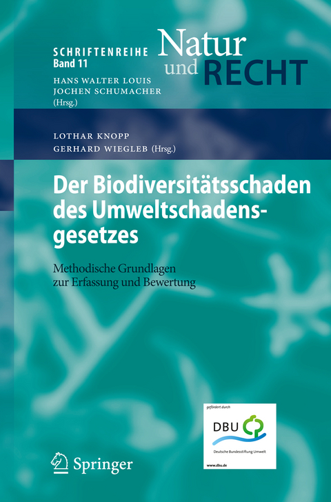 Der Biodiversitätsschaden des Umweltschadensgesetzes - 