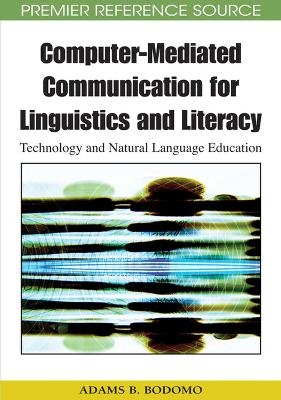 Computer-mediated Communication for Linguistics and Literacy - Adams Bodomo