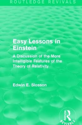 Routledge Revivals: Easy Lessons in Einstein (1922) -  Edwin E. Slosson