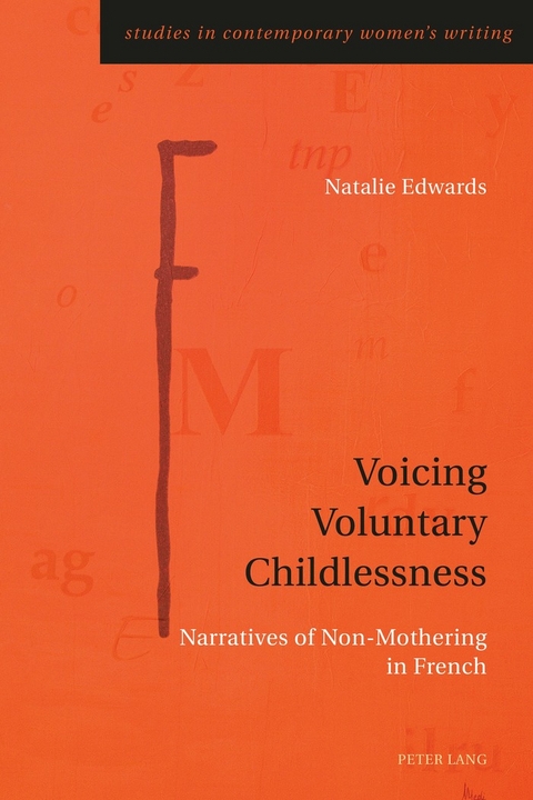 Voicing Voluntary Childlessness - Natalie Edwards