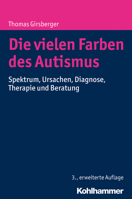 Die vielen Farben des Autismus - Thomas Girsberger