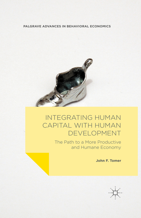 Integrating Human Capital with Human Development - John F. Tomer