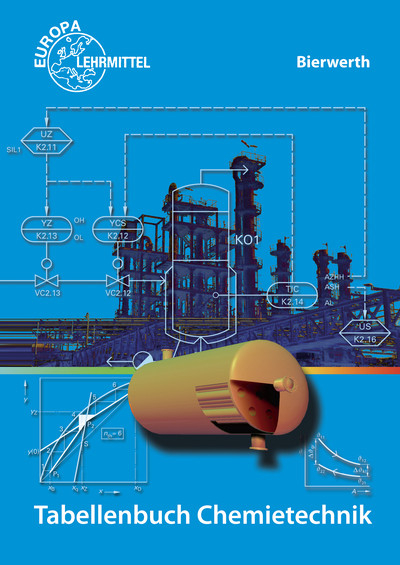 Tabellenbuch Chemietechnik - Walter Bierwerth