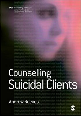 Counselling Suicidal Clients - Andrew Reeves