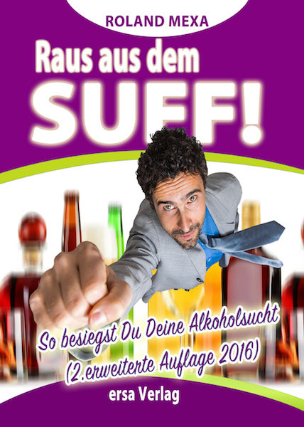 Raus aus dem Suff! - Roland Mexa