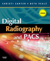 Digital Radiography and PACS - Christi Carter, Beth Veale