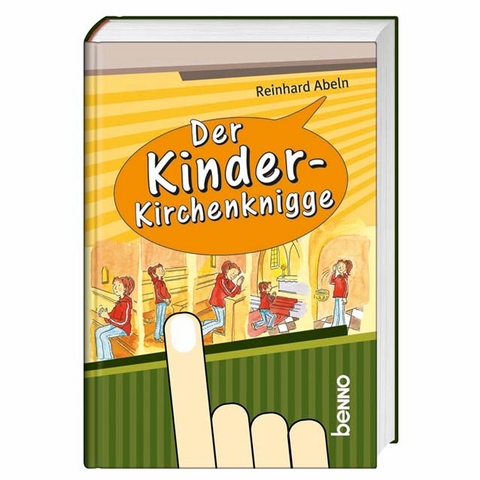 Der Kinder-Kirchenknigge - Reinhard Abeln