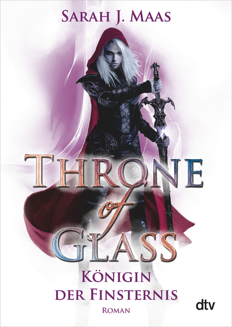 Throne of Glass – Königin der Finsternis - Sarah J. Maas