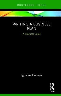 Writing a Business Plan - UK) Ekanem Ignatius (Middlesex University