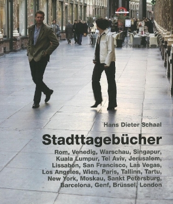 Stadttagebücher - Hans Dieter Schaal