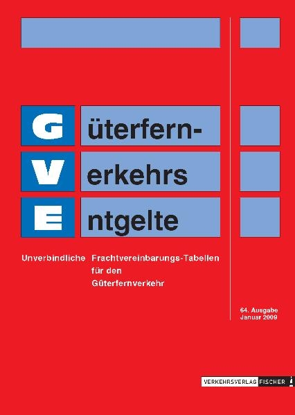 GVE 2009 Güterfern-Verkehrs-Entgelte