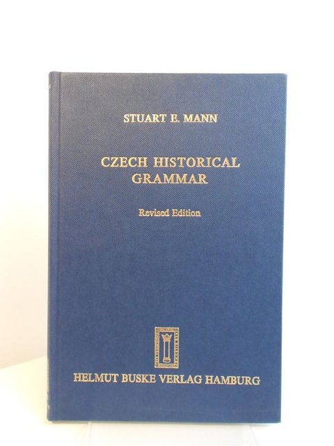 Czech historical grammar - Stuart E Mann